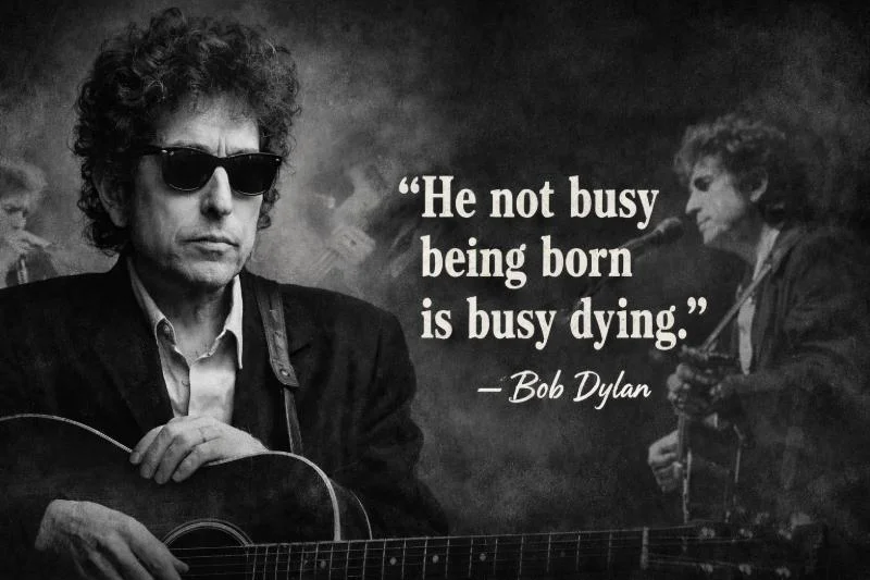 Schwarz-weißes Porträt von Bob Dylan mit Sonnenbrille und Akustikgitarre, daneben ein bekanntes Zitat des Musikers